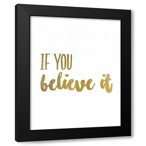 If You 1 Black Modern Wood Framed Art Print with Double Matting by Allen, Kimberly