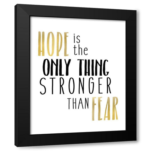 Stronger Black Modern Wood Framed Art Print by Kimberly, Allen