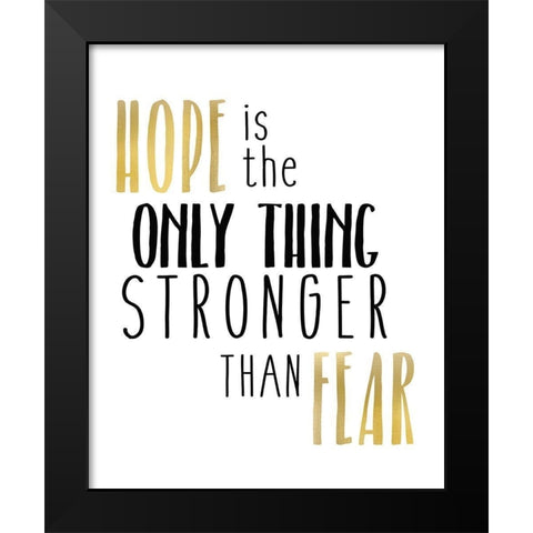 Stronger Black Modern Wood Framed Art Print by Kimberly, Allen