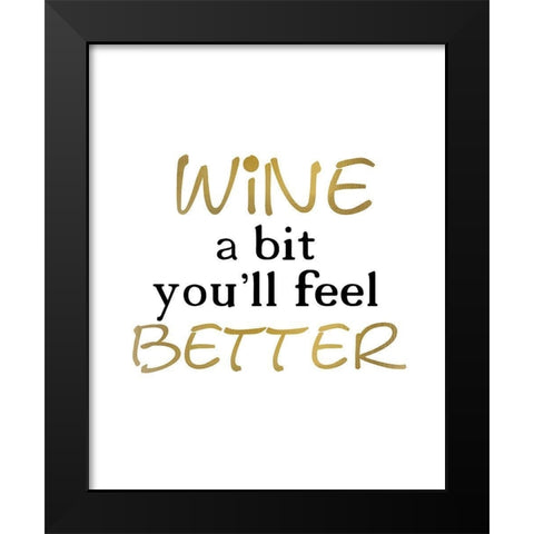 Wine a Bit Black Modern Wood Framed Art Print by Kimberly, Allen