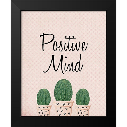 Positive Mind Black Modern Wood Framed Art Print by Kimberly, Allen