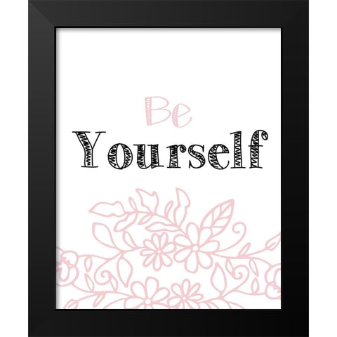 Yourself 2 Black Modern Wood Framed Art Print by Kimberly, Allen