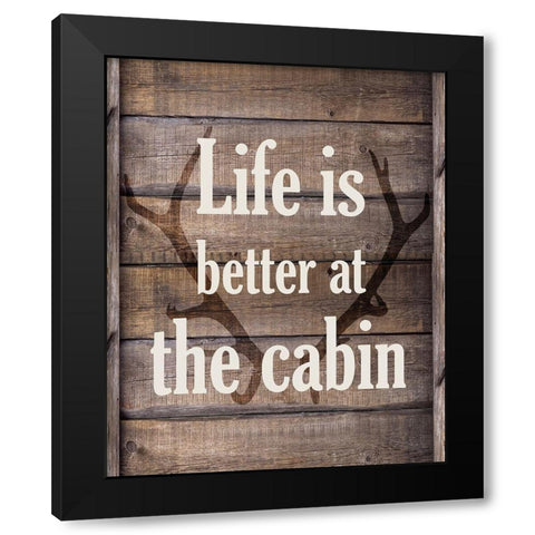 Life is Better Black Modern Wood Framed Art Print by Kimberly, Allen