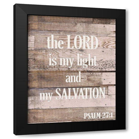 The Lord is my Light Black Modern Wood Framed Art Print by Kimberly, Allen