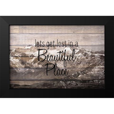 Lets get Lost Black Modern Wood Framed Art Print by Kimberly, Allen