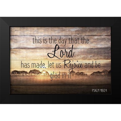 This is the Day Black Modern Wood Framed Art Print by Kimberly, Allen