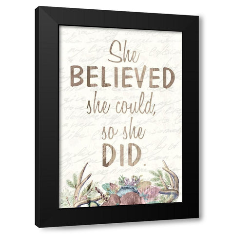She Believed Black Modern Wood Framed Art Print by Kimberly, Allen