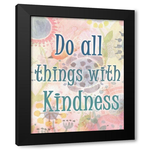 Do all Things Black Modern Wood Framed Art Print by Kimberly, Allen