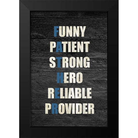 FATHER Black Modern Wood Framed Art Print by Kimberly, Allen