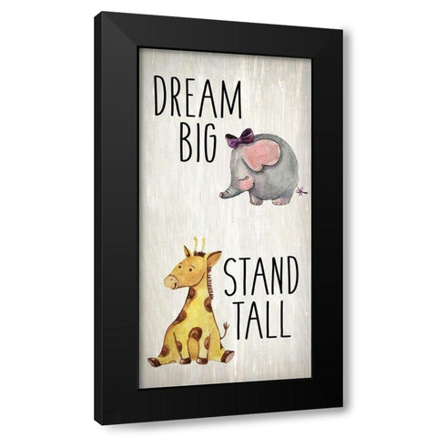 Dream Big A Black Modern Wood Framed Art Print by Kimberly, Allen