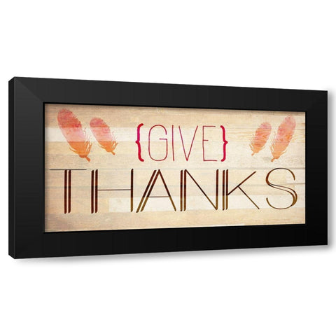 Give Thanks Black Modern Wood Framed Art Print by Kimberly, Allen