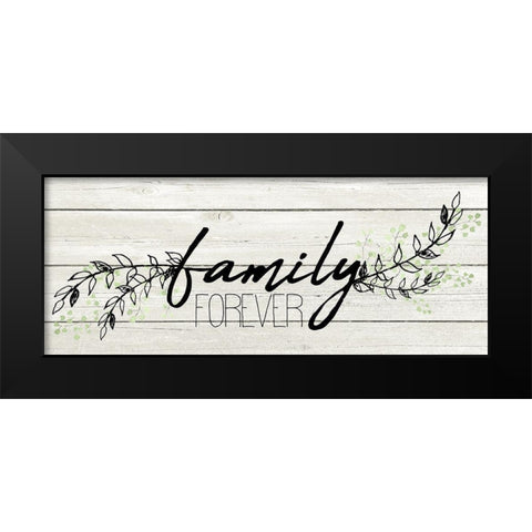 Family Forever Black Modern Wood Framed Art Print by Kimberly, Allen