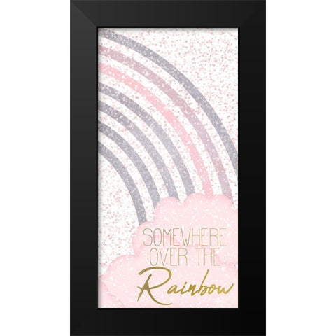 Somewhere Over The Rainbow 1 v2 Black Modern Wood Framed Art Print by Kimberly, Allen