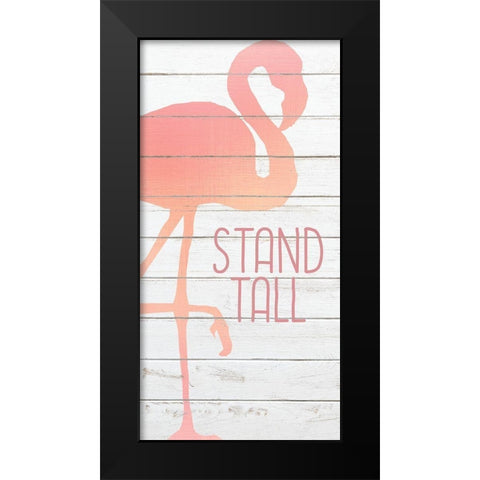 Stand Tall 1 Black Modern Wood Framed Art Print by Kimberly, Allen