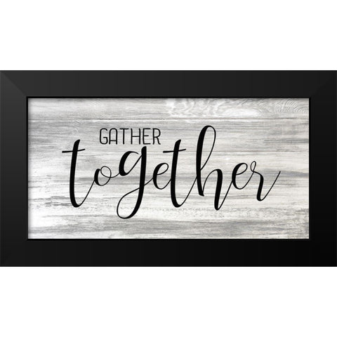 Gather Together Black Modern Wood Framed Art Print by Kimberly, Allen