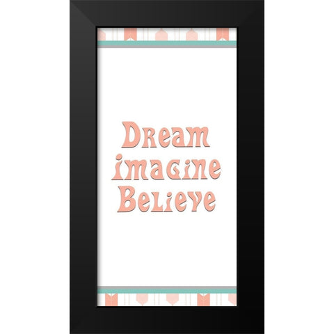 Imagine 1 Black Modern Wood Framed Art Print by Kimberly, Allen