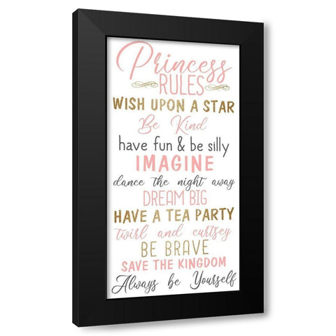 Princess Rules Black Modern Wood Framed Art Print with Double Matting by Kimberly, Allen