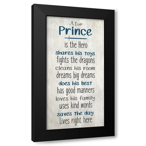 A True Prince Black Modern Wood Framed Art Print by Kimberly, Allen