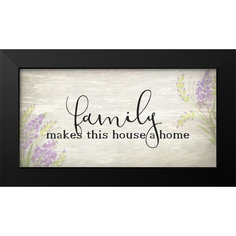 Family Makes Black Modern Wood Framed Art Print by Kimberly, Allen