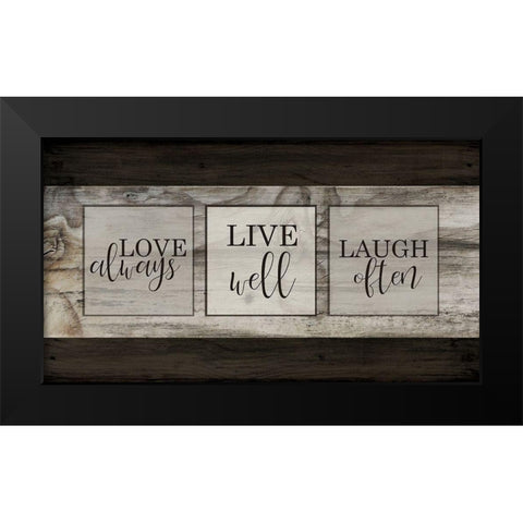 Love Live Laugh Plank Black Modern Wood Framed Art Print by Kimberly, Allen