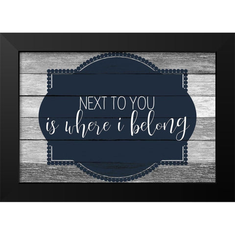 Next to You Black Modern Wood Framed Art Print by Kimberly, Allen