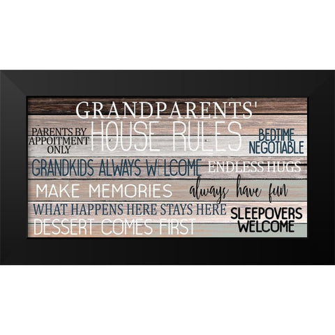 Grandparents House Rules Black Modern Wood Framed Art Print by Allen, Kimberly