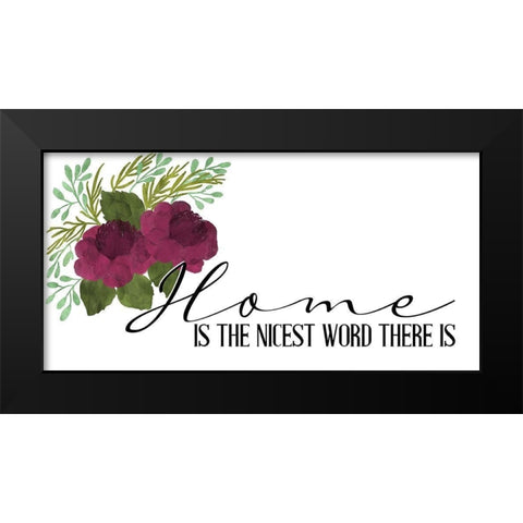 Home Is the Nicest Black Modern Wood Framed Art Print by Allen, Kimberly