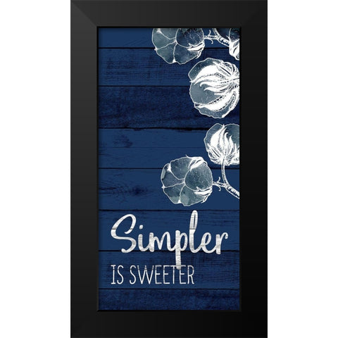 Simpler is Sweeter Black Modern Wood Framed Art Print by Allen, Kimberly