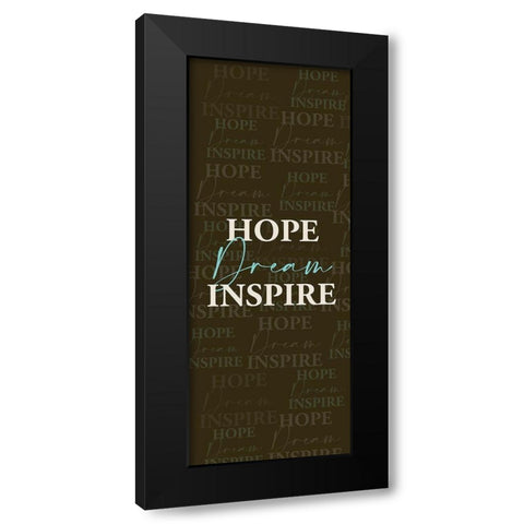 Hope Dream Black Modern Wood Framed Art Print by Allen, Kimberly