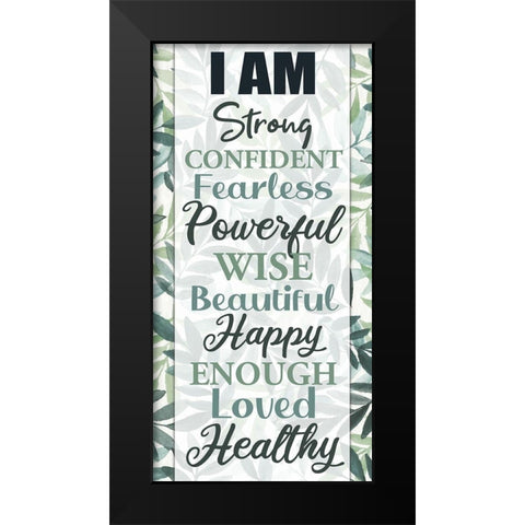 I Am_panel Black Modern Wood Framed Art Print by Allen, Kimberly