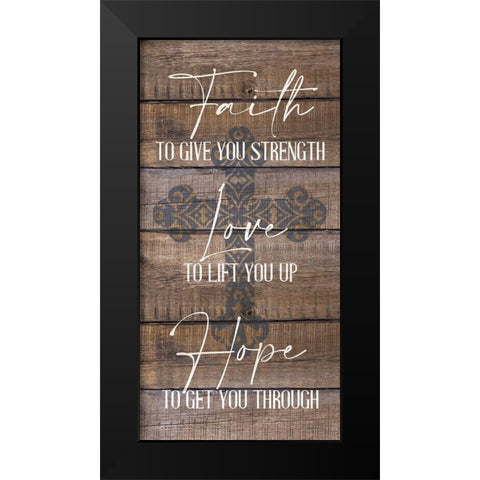 Have Faith 3 Black Modern Wood Framed Art Print by Allen, Kimberly