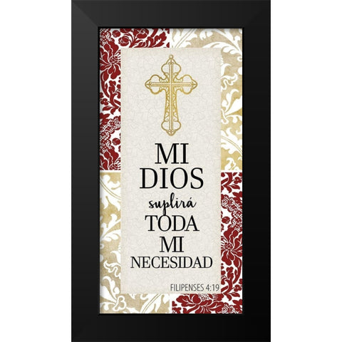 Dios Satisfara 1 Black Modern Wood Framed Art Print by Allen, Kimberly