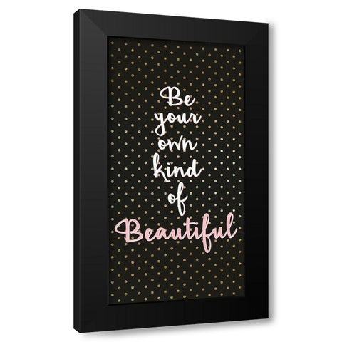 Your Own Kind 1 V2 Black Modern Wood Framed Art Print by Allen, Kimberly