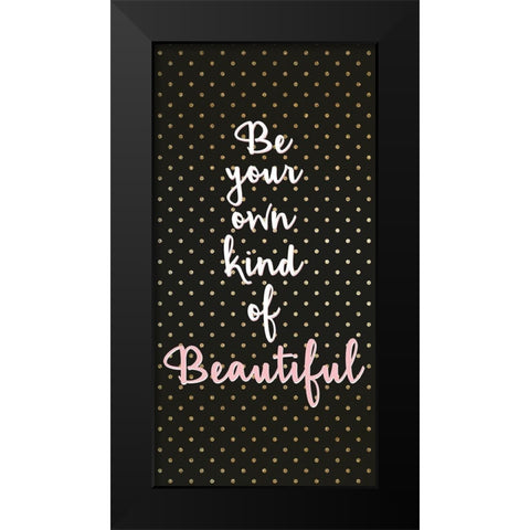 Your Own Kind 1 V2 Black Modern Wood Framed Art Print by Allen, Kimberly