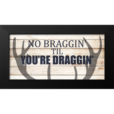 No Braggin Black Modern Wood Framed Art Print by Allen, Kimberly