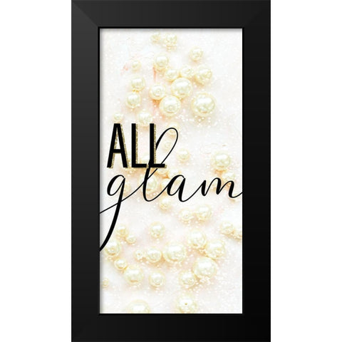 All Glam 1 Black Modern Wood Framed Art Print by Allen, Kimberly