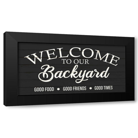 Welcome Backyard Black Modern Wood Framed Art Print with Double Matting by Allen, Kimberly