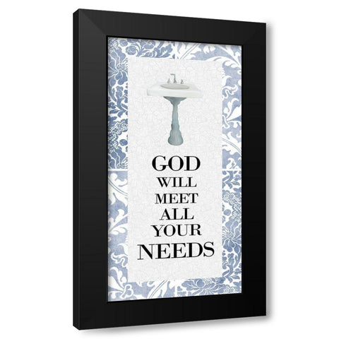 God Will Meet All 1 Black Modern Wood Framed Art Print by Allen, Kimberly