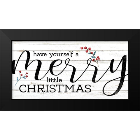 Have Yourself A Merry Black Modern Wood Framed Art Print by Allen, Kimberly