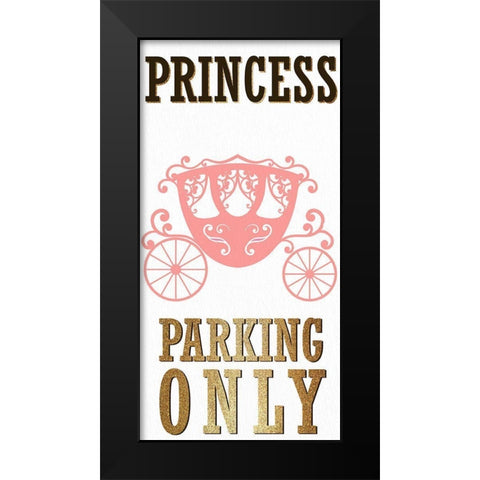 Princess Parking 1 Black Modern Wood Framed Art Print by Allen, Kimberly