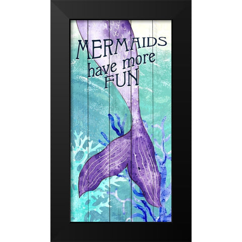 Have More Fun Black Modern Wood Framed Art Print by Allen, Kimberly