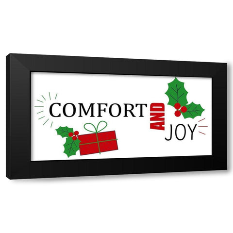Comfort And Joy Black Modern Wood Framed Art Print by Allen, Kimberly