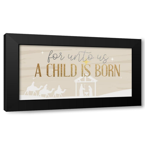 A Child Is Born Black Modern Wood Framed Art Print by Allen, Kimberly