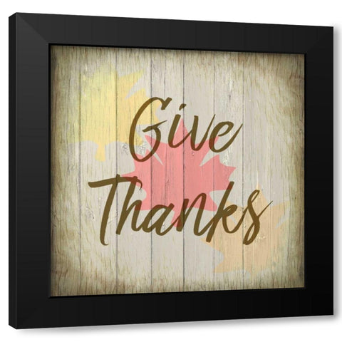 Give Thanks Black Modern Wood Framed Art Print by Allen, Kimberly