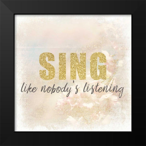 Sing Black Modern Wood Framed Art Print by Allen, Kimberly