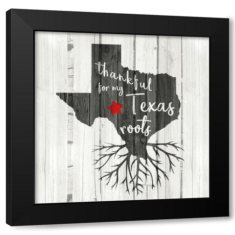 Texas Roots Black Modern Wood Framed Art Print with Double Matting by Kimberly, Allen