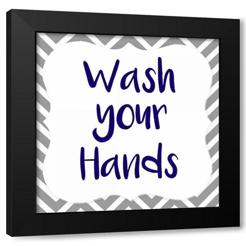 Wash Your Hands Black Modern Wood Framed Art Print by Allen, Kimberly