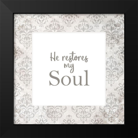 He Restores my Soul Black Modern Wood Framed Art Print by Kimberly, Allen