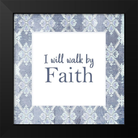 By Faith Black Modern Wood Framed Art Print by Kimberly, Allen
