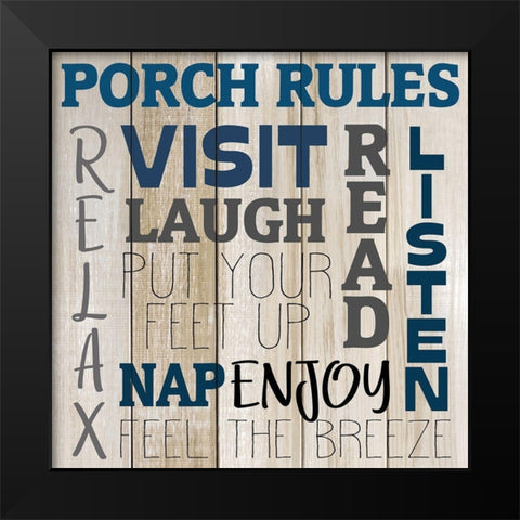 Porch Rules Black Modern Wood Framed Art Print by Kimberly, Allen